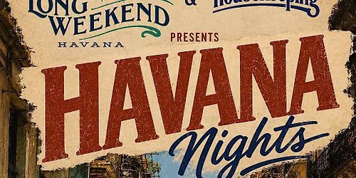 Havana Nights at Longweekend