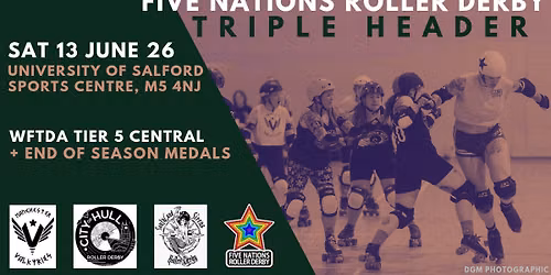 LIVE ROLLER DERBY: 5N Triple Header: Manchester Valkyries B | City of Hull | Southland Sirens