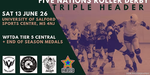 LIVE ROLLER DERBY: 5N Triple Header: Manchester Valkyries B | City of Hull | Southland Sirens