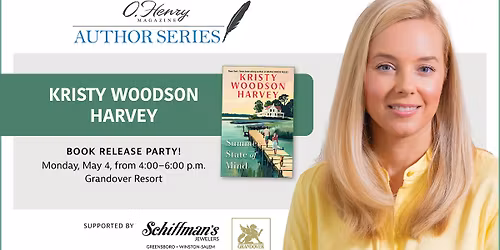 O.Henry Magazine Author Series Kickoff to Summer Reading: Kristy Woodson Harvey