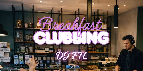 Breakfast Clubbing