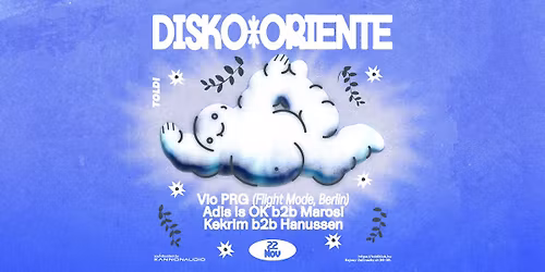 Disko Oriente \/ Toldi