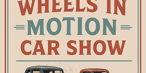 Wheels In Motion Car Show