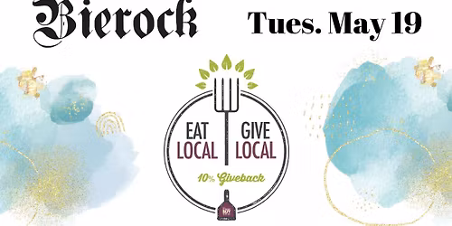 Eat Local, Give Local 2026 at Bierock