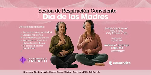 Sesi\u00f3n de Respiraci\u00f3n Consciente para Mam\u00e1s