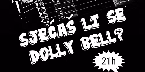 DOLLY BELL \/ EX YU POP & ROCK PARTY