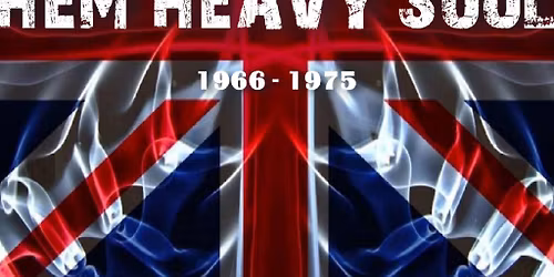 Them Heavy Souls. The Ultimate British Blues Rock Experience.