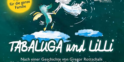 Tabaluga & Lilli - das Musical