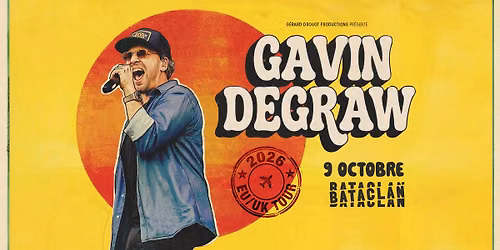 GAVIN DEGRAW | PARIS | Bataclan