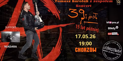 Tomasz Karolak \u2013 \u201e39 i p\u00f3\u0142. 15 lat p\u00f3\u017aniej\u201d support NIADARA