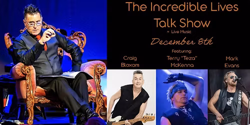 The Incredible Lives Talk Show @ Flamingos Live | Mon 8 Dec