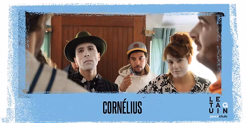 CORN\u00c9LIUS [Fanfare Chanson Po\u00e9tique Dansante]