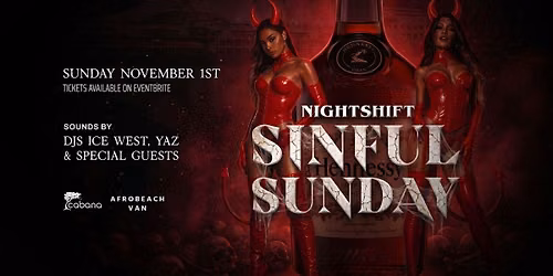 Nightshift Sinful Sunday ( Halloween special)