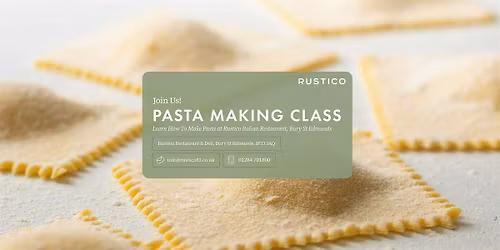 Pasta Making Workshop at Rustico Italian Restaurant May 2026