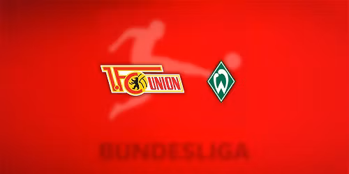 Bundesliga: 1. FC Union Berlin - SV Werder Bremen 