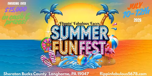 Flippin' Fabulous Faces Summer Fun Fest 2026 NATIONAL Pageant