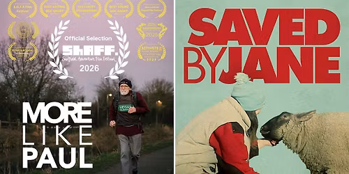 More Like Paul & Saved By Jane Screening at John Clare Theatre