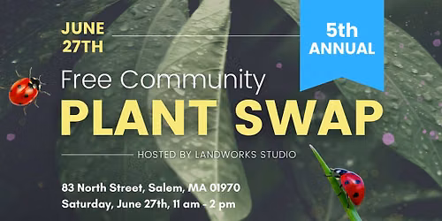 \ud83c\udf31 5th Annual Plant Swap Event at Landworks Studio