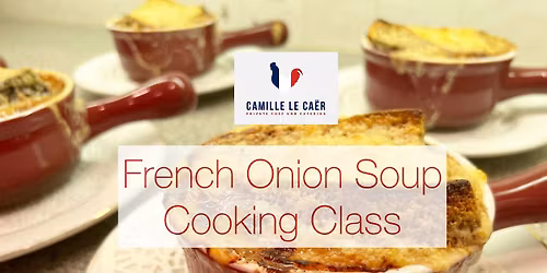 French Onion Soup cooking class