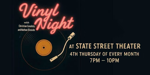 Vinyl Night at State Street Theater