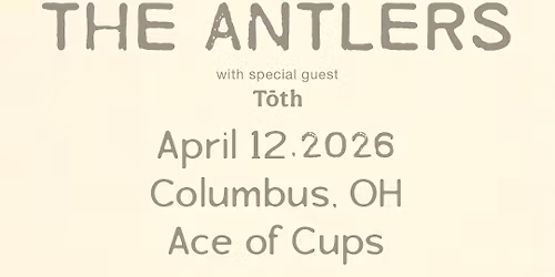 The Antlers at Ace of Cups