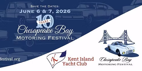 10th Annual Chesapeake Bay Motoring Festival set for June 6-7, 2026 on Kent Island