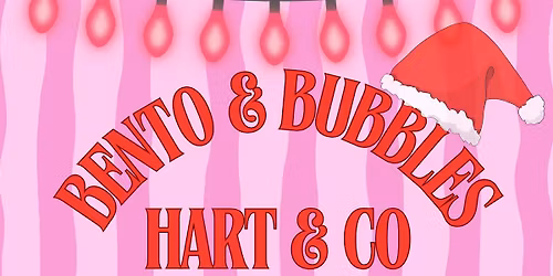 Bento & Bubbles Christmas at Hart & Co