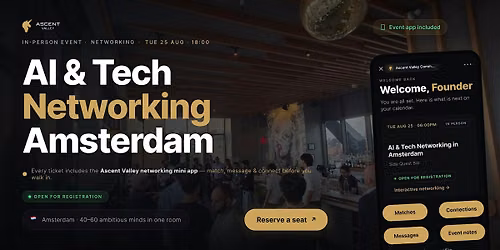 AI & Tech Networking Event in Amsterdam  by Ascent Valley
