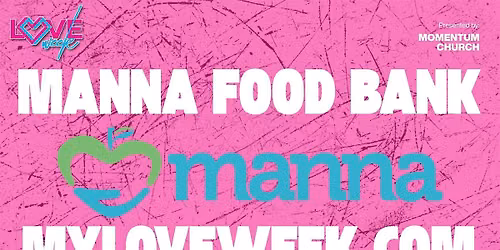 Serve at Manna Food Bank!