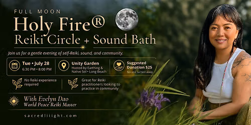 Full Moon Reiki Circle & Sound Bath in Long Beach | Holy Fire\u00ae Self-Reiki