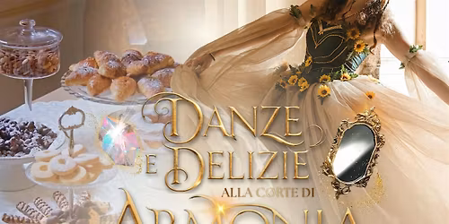 Danze e Delizie alla Corte di Arm\u00f2nia