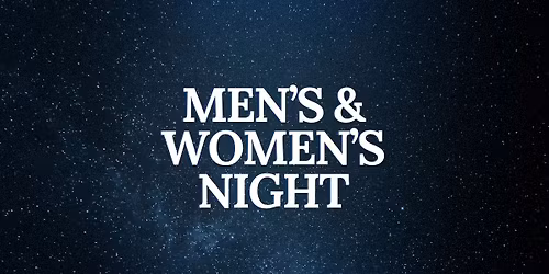 Men\u2019s and Women\u2019s Night