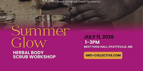 Summer Glow Herbal Body Scrub Workshop