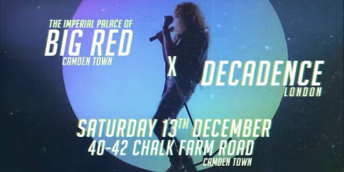 Decadence X Big Red| December 13th 2025