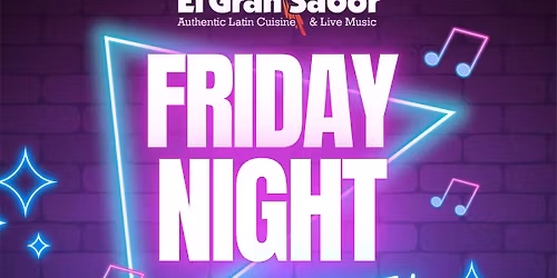 Friday Night Party at El Gran Sabor