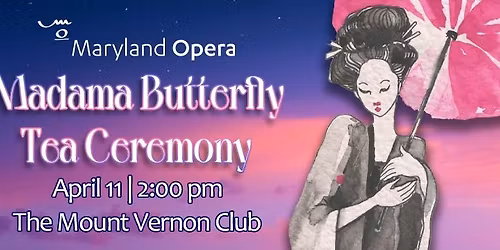 Madama Butterfly Tea Ceremony