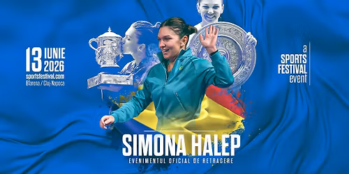 Evenimentul oficial de retragere al Simonei Halep @ Sports Festival 2026