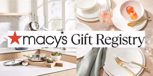 Macy's Kenwood Towne Center Wedding Gift Registry Experience