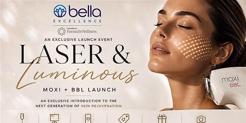 Laser & Luminous BBL + MOXI Launch Event (Wesley Chapel)