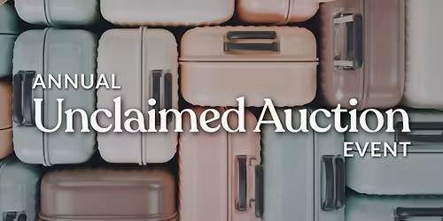 Annual Unclaimed Auction Event @ Unclaimed Baggage