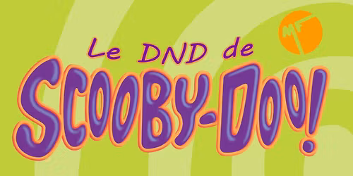 Le DND de Scooby-Doo 