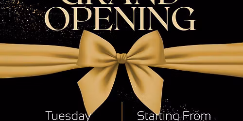 GRAND OPENING 