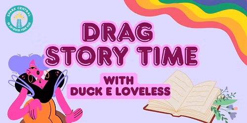 Drag Story Time with Duck E Loveless
