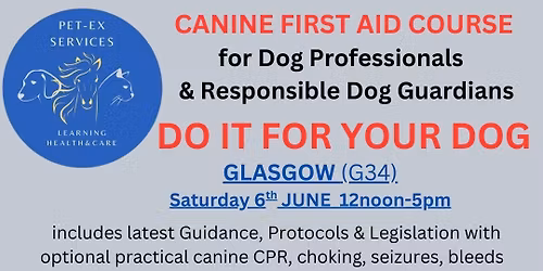 Glasgow 06.06.26 Canine First Aid Course