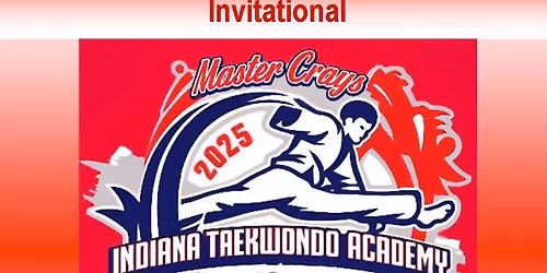Master Crays' 39TH Annual Taekwondo Invitational