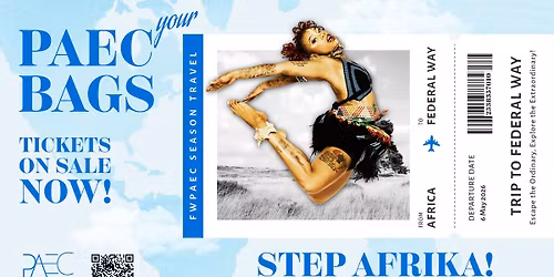 PAEC PRESENTS: Step Afrika!
