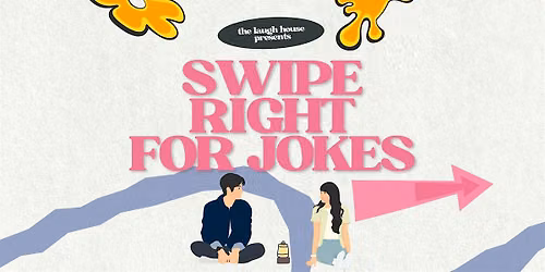 Swipe Right for Jokes - Standup Comedy With No Bad Matches