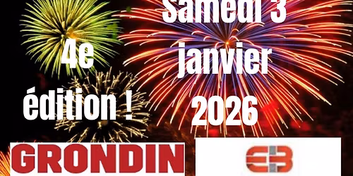 Feux d\u2019artifices Bergedac\/Grondin Nadeau 4e \u00e9dition