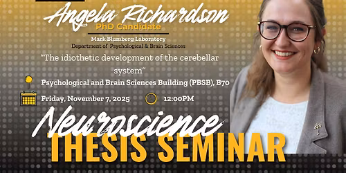Neuroscience Interdisciplinary Program Thesis Defense Seminar: Angela Richardson