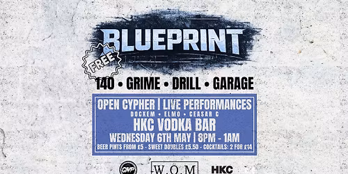 Blueprint: Grime\/140&More | Free Entry + Drink Deals